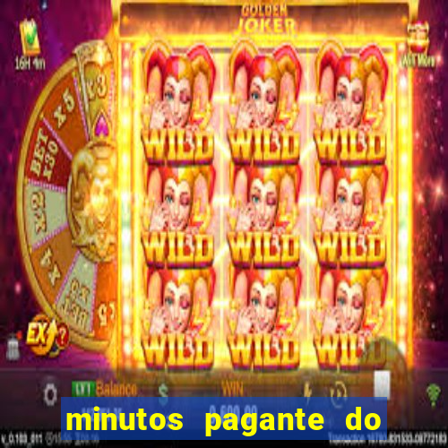 minutos pagante do fortune tiger
